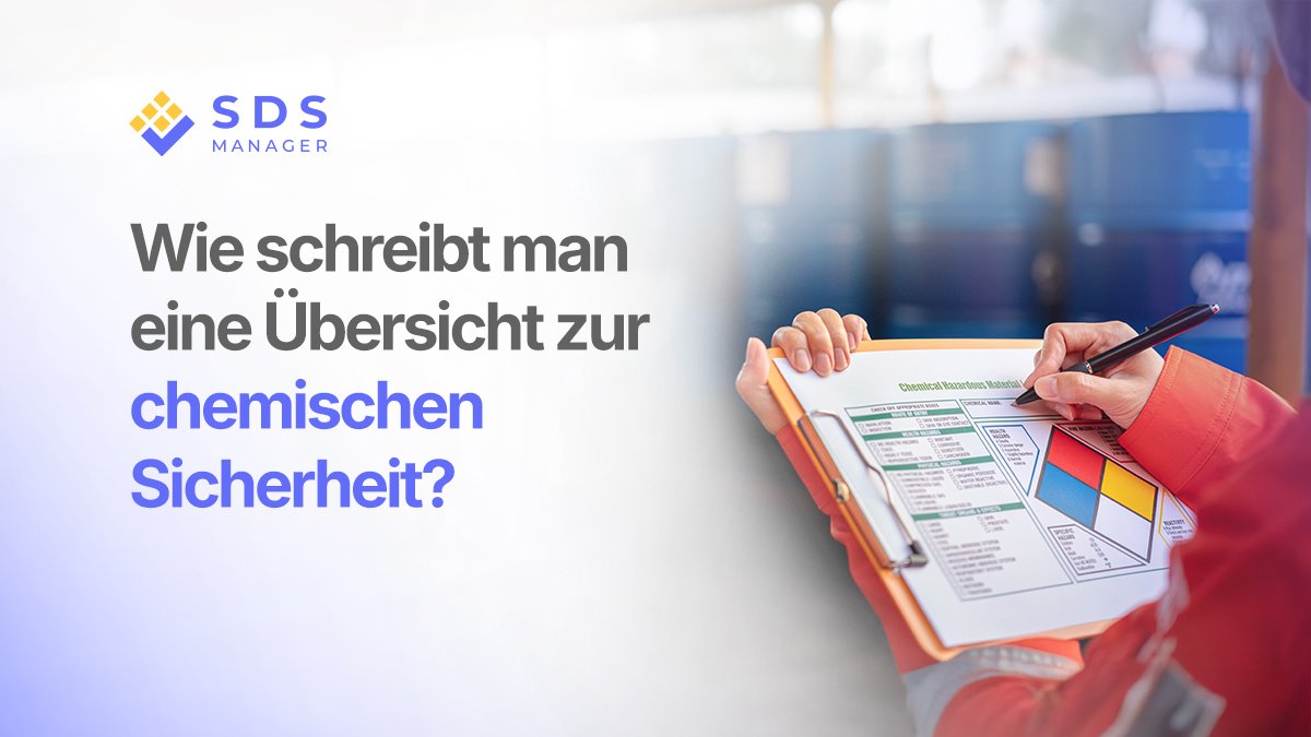 Wie schreibt man eine Übersicht zur chemischen Sicherheit?